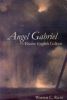 Warren Curtis Riess, <i><b>Angel Gabriel, The Elusive English Galleon </b></i>(Bristol, Maine: 1797 House, 2001)